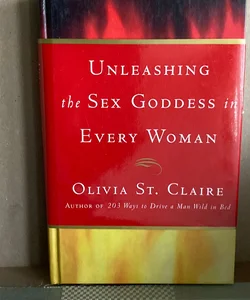 Unleashing the Sex Goddess Within