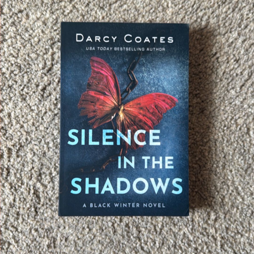 Silence in the Shadows