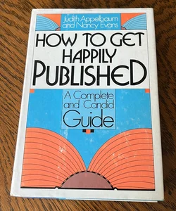 How to Get Happily Published