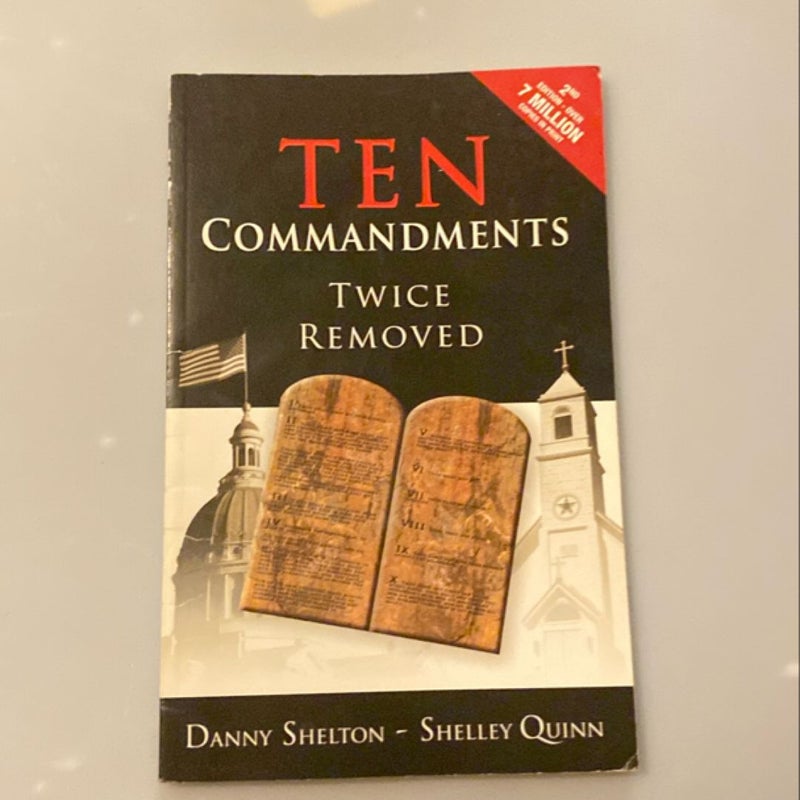 Ten Commandments Twice Removed