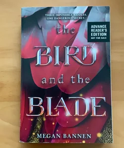 The Bird and the Blade (ARC)