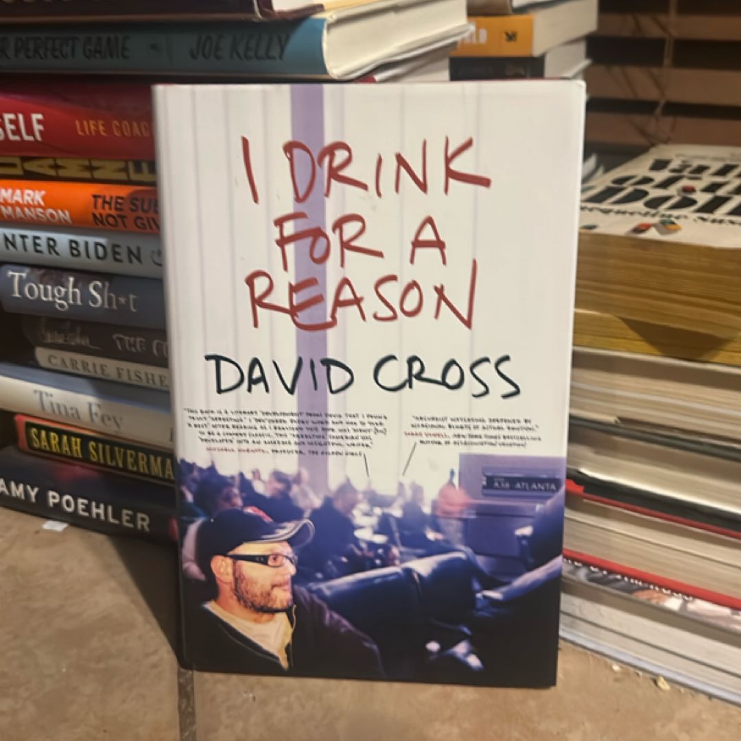 I Drink for a Reason