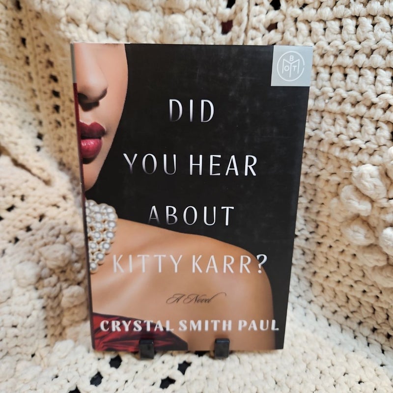 Did You Hear about Kitty Karr?