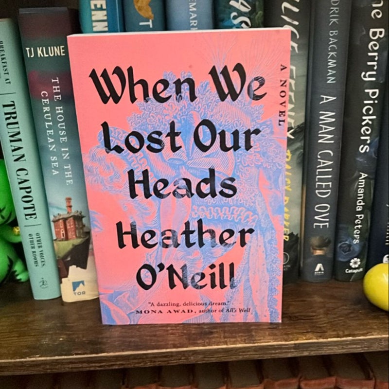 When We Lost Our Heads