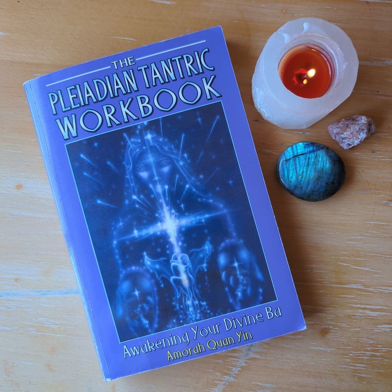 The Pleiadian Tantric Workbook