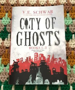City of Ghosts Books 1-3