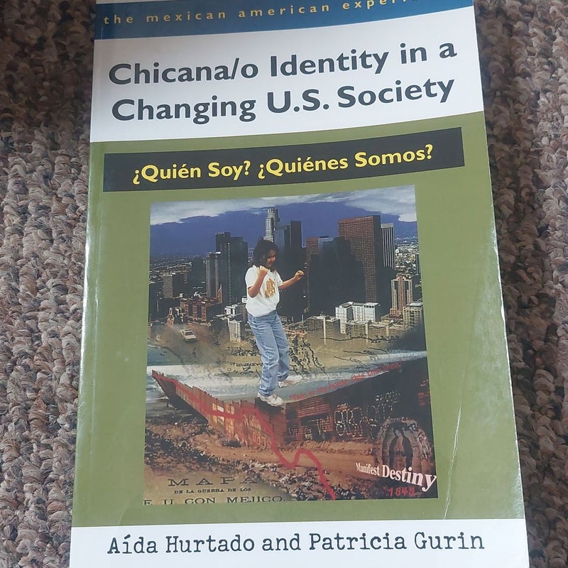 Chicana/o Identity in a Changing U. S. Society