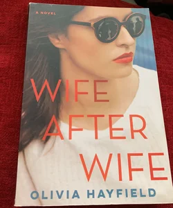 Wife after wife 
