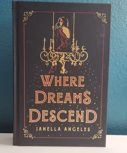 Where Dreams Descend (Owlcrate Edition)