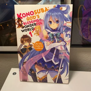 Konosuba: God's Blessing on This Wonderful World!, Vol. 1 (light Novel)