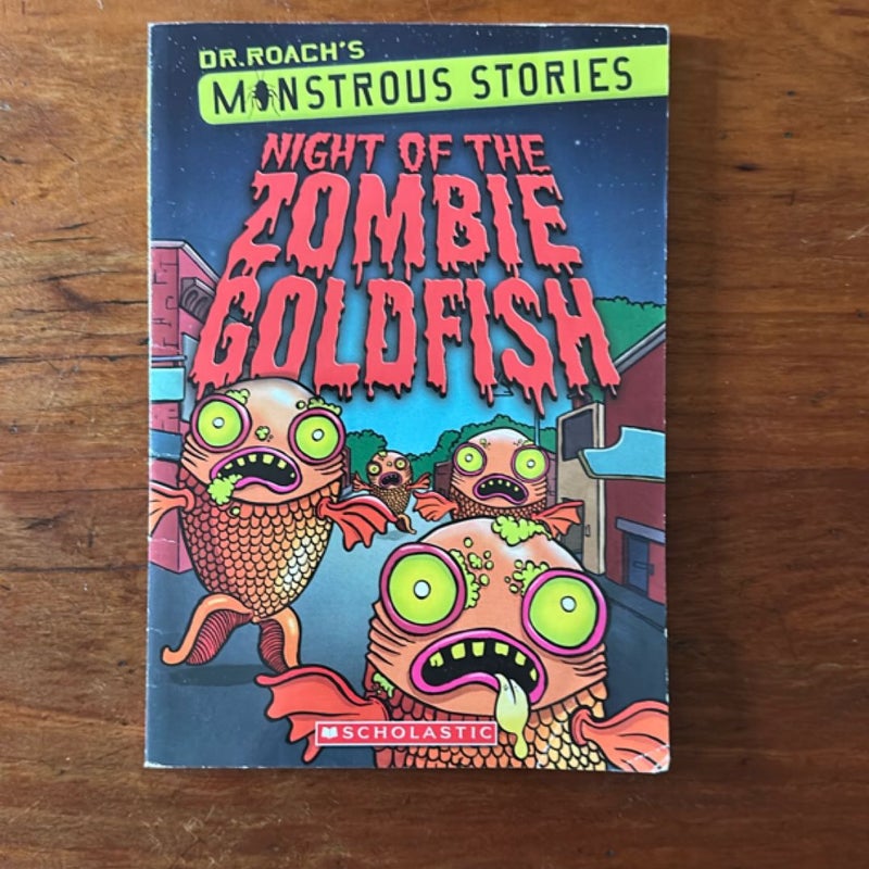 Monstrous Stories #1: Night of the Zombie Goldfish