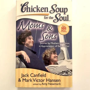 Chicken Soup for the Soul: Moms and Sons