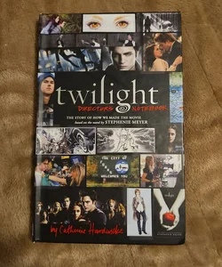 Twilight: Director's Notebook