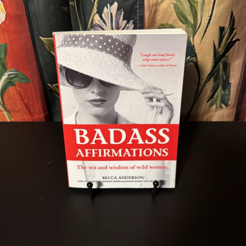 Badass Affirmations