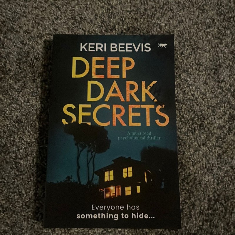 Deep Dark Secrets