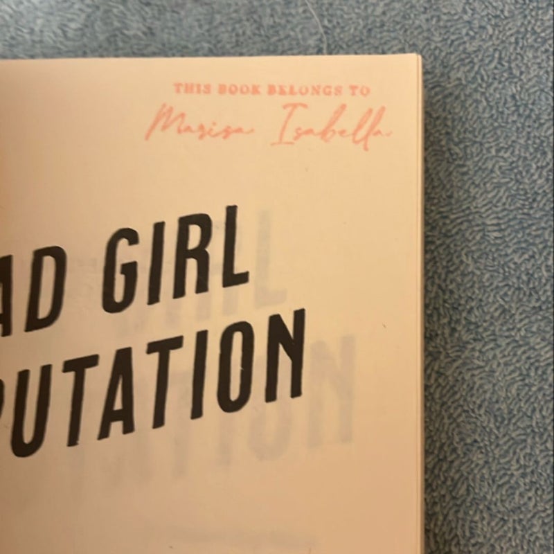 Bad Girl Reputation