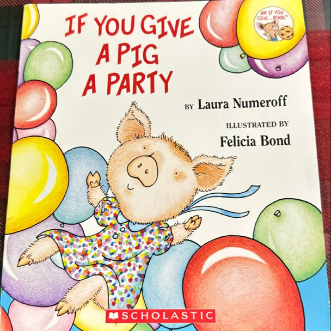 If You Give a Pig a Party