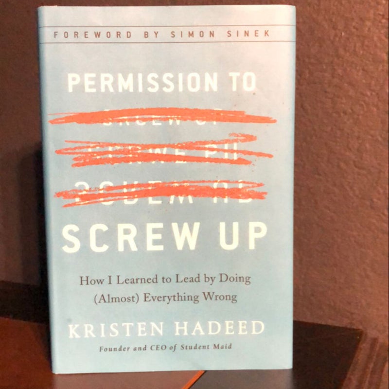 Permission to Screw Up