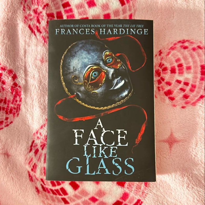 A Face Like Glass