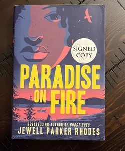 Paradise on Fire *signed by author*