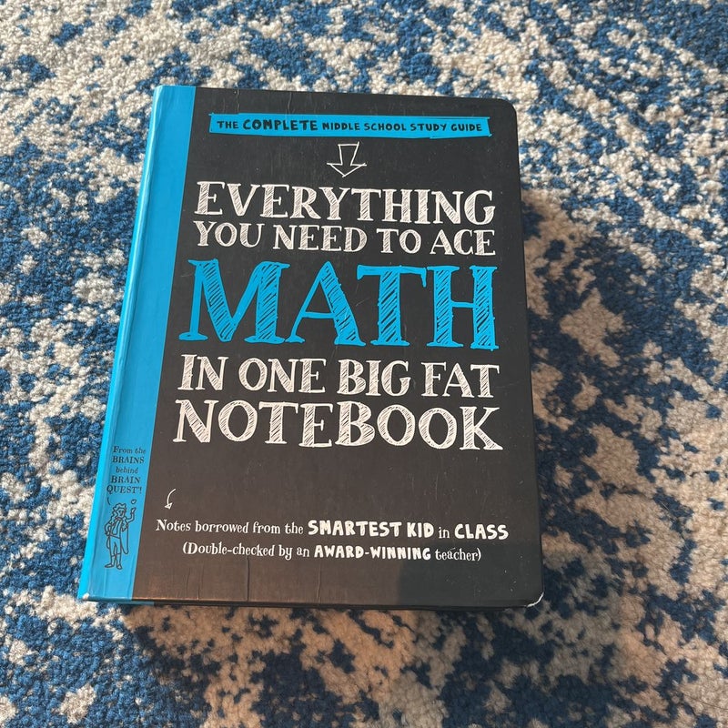 Everything You Need to Ace Math in One Big Fat Notebook - Paperback 