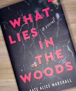 What Lies in the Woods ~ BOTM 
