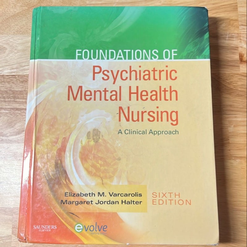 Foundations of Psychiatric Mental Health Nursing