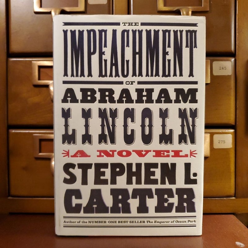 The Impeachment of Abraham Lincoln