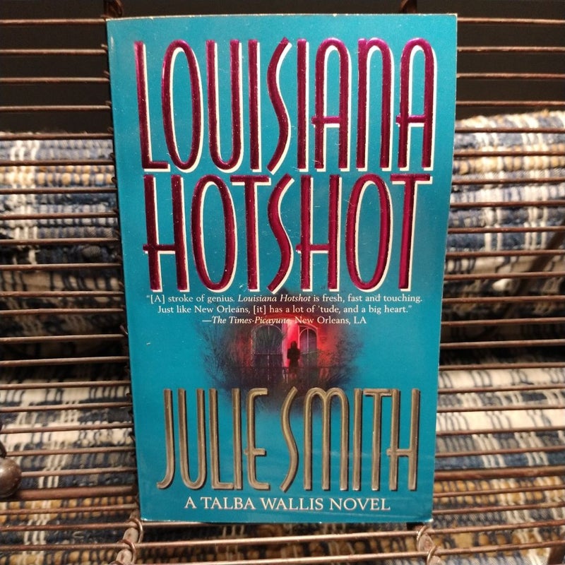 Louisiana Hotshot