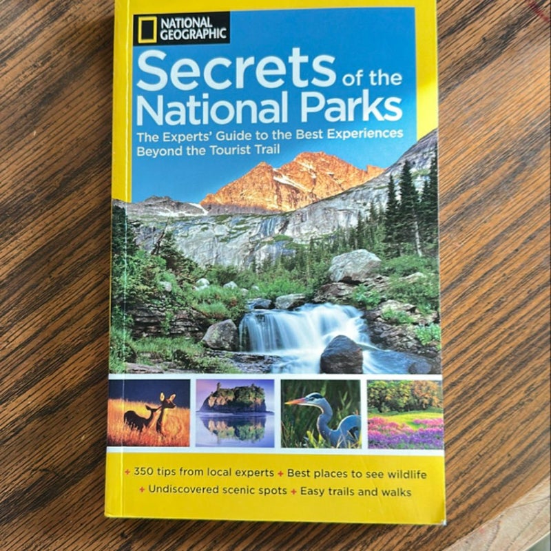 National Geographic Secrets of the National Parks