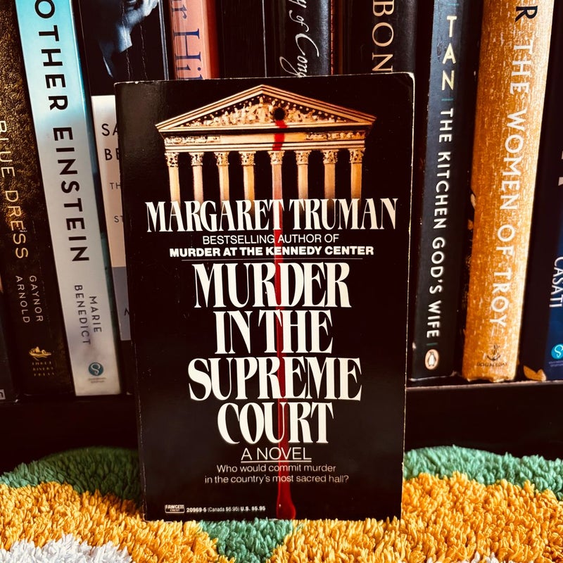 Murder in the Supreme Court