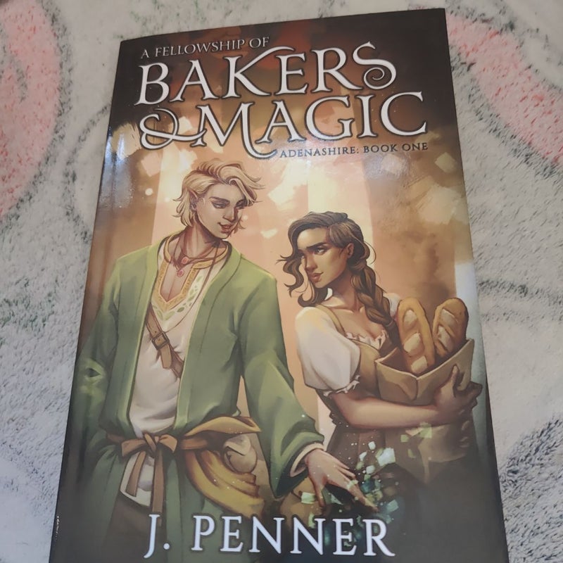 A fellowship of bakers and magic signed