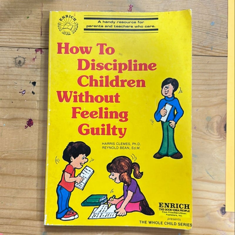 How to Discipline Children Without Feeling Guilty