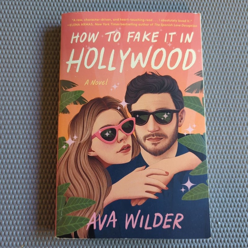 How to Fake It in Hollywood