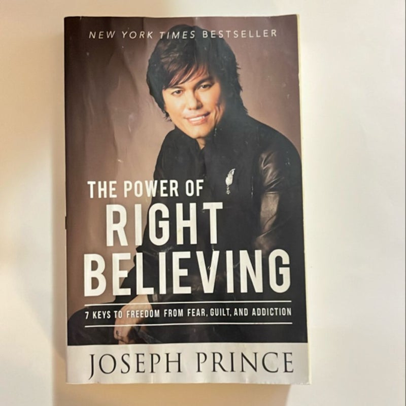 The Power of Right Believing