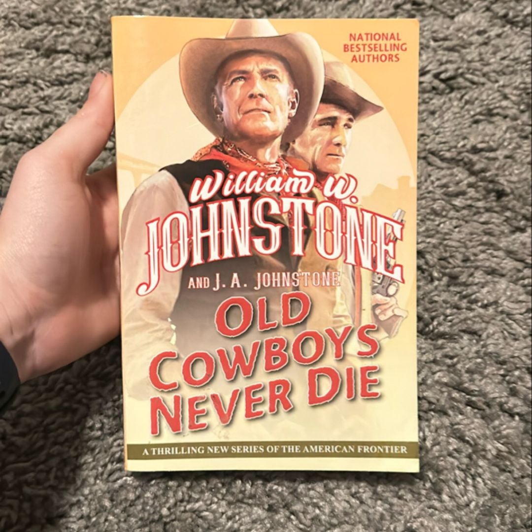 Old Cowboys Never Die