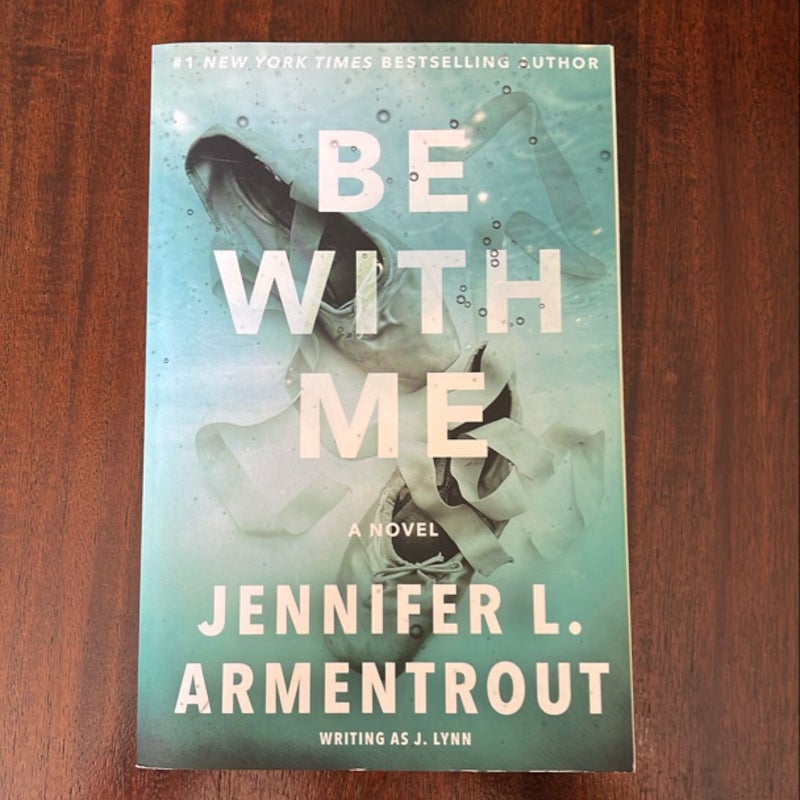 Be with Me