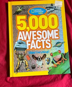 5,000 Awesome Facts (about Everything!)