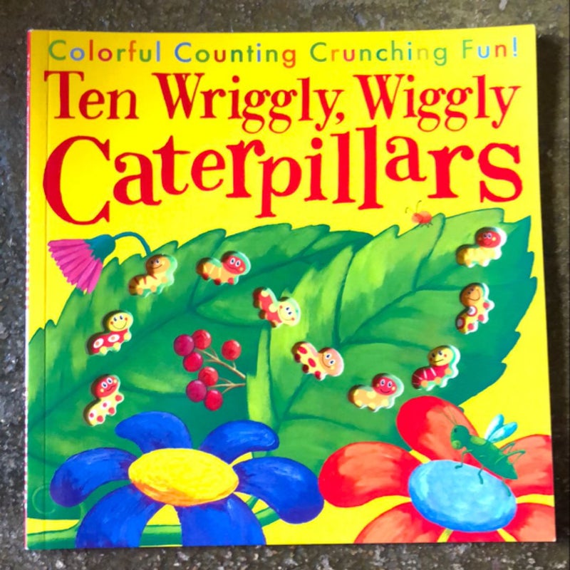 Ten Wriggly, Wiggly Caterpillars