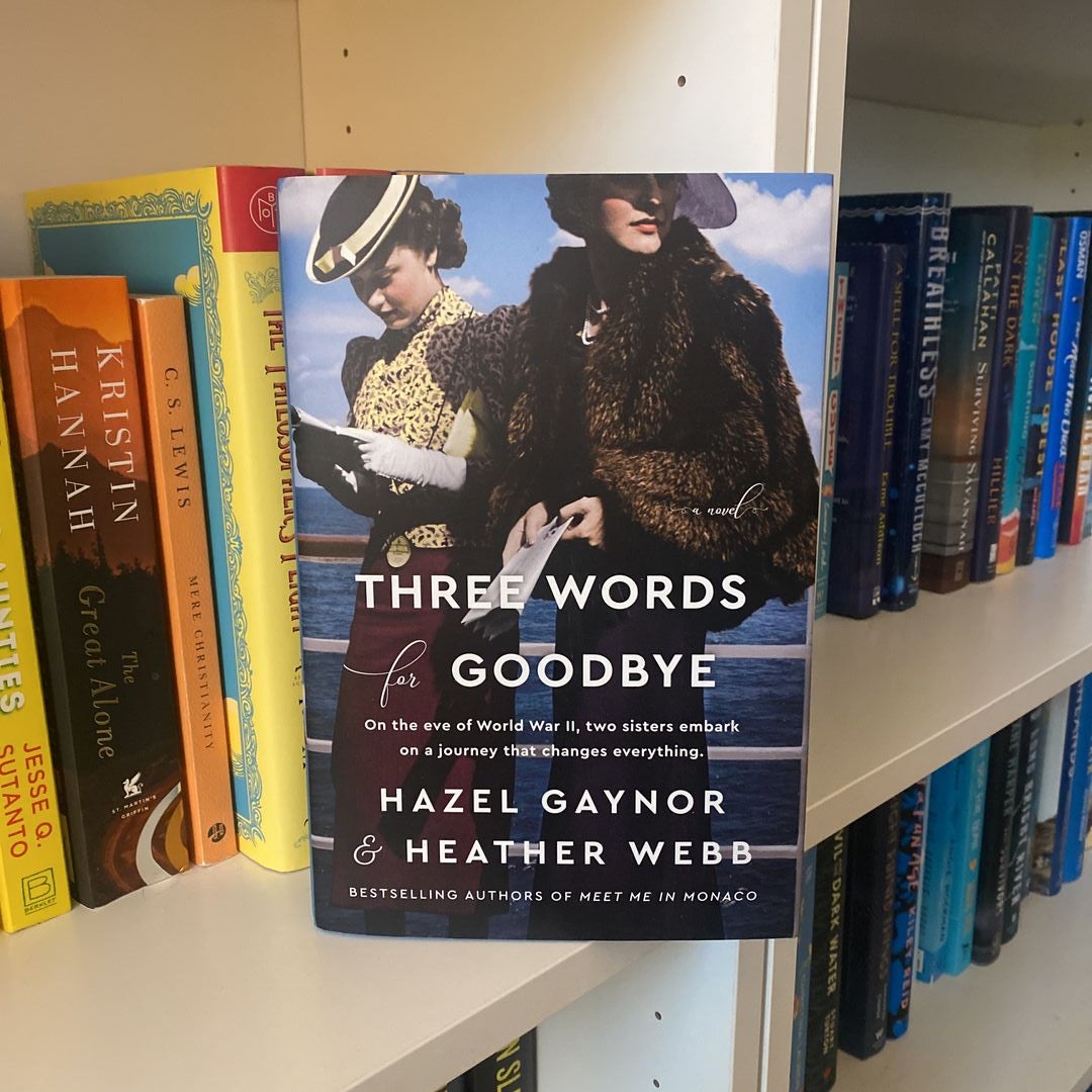 Three Words for Goodbye