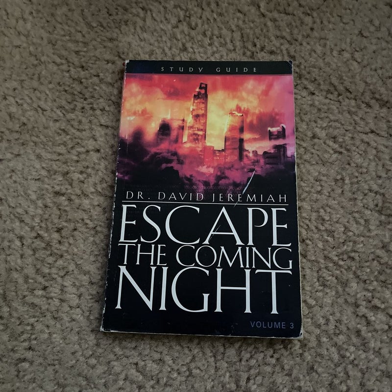 Escape the Coming night 