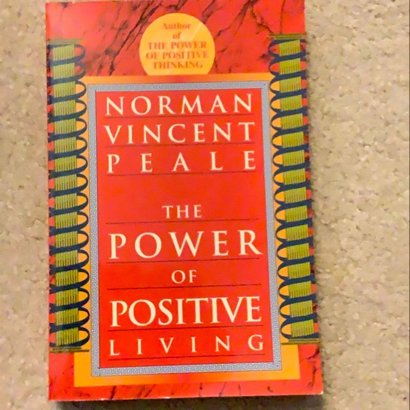 The Power of Positive Living