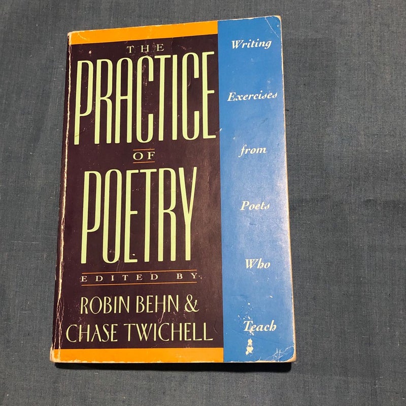 The Practice of Poetry