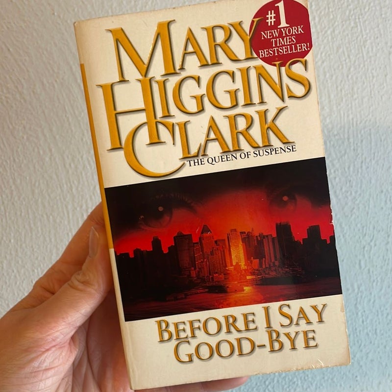 Before I say, goodbye