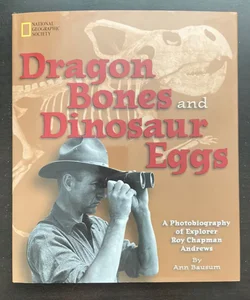 Dragon Bones and Dinosaur Eggs