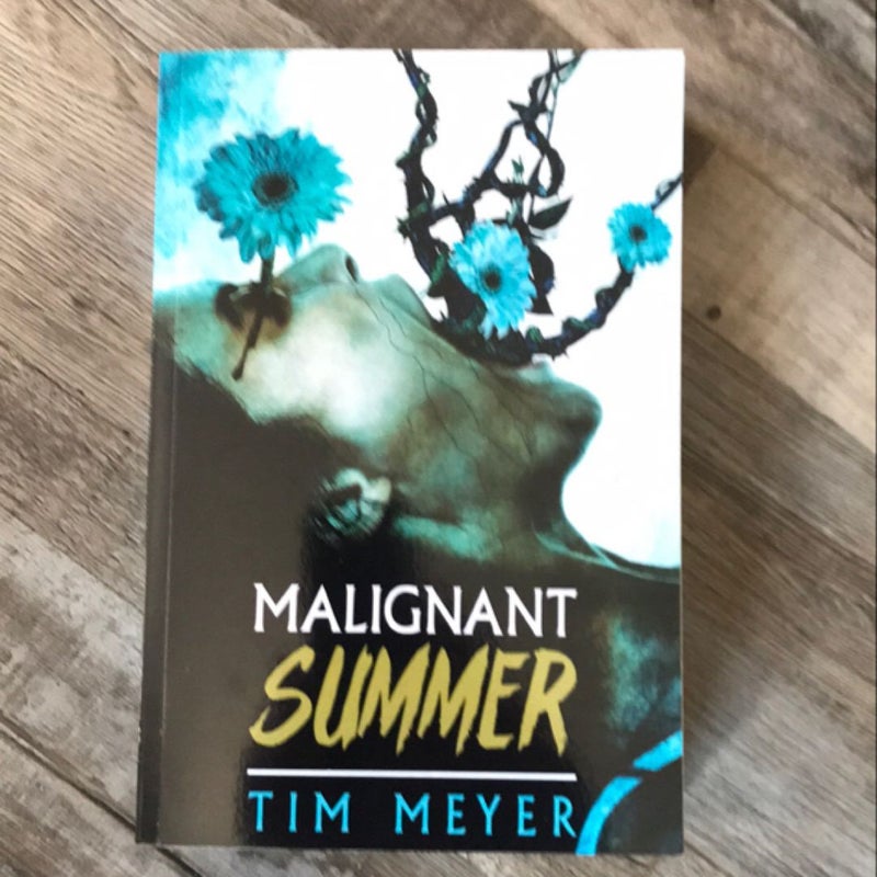 Malignant Summer