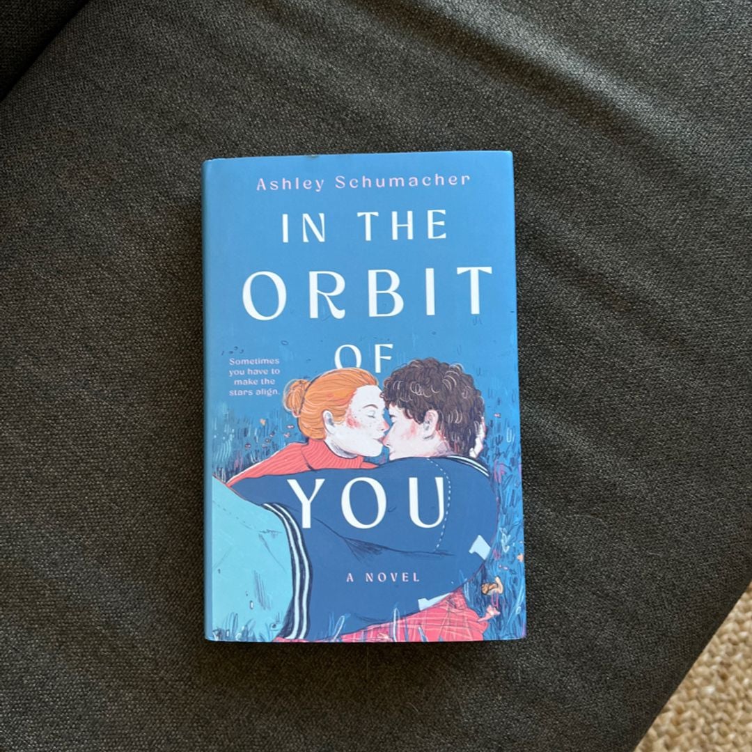 In the Orbit of You