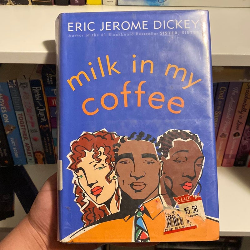 Milk in My Coffee