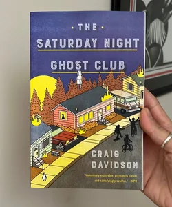The Saturday night ghost club
