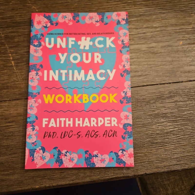 Unfuck Your Intimacy Workbook